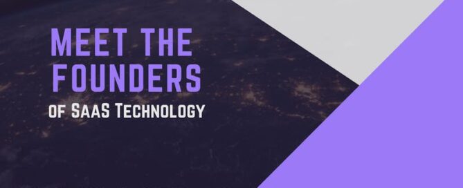 Meet The Founders: SaaS Tech