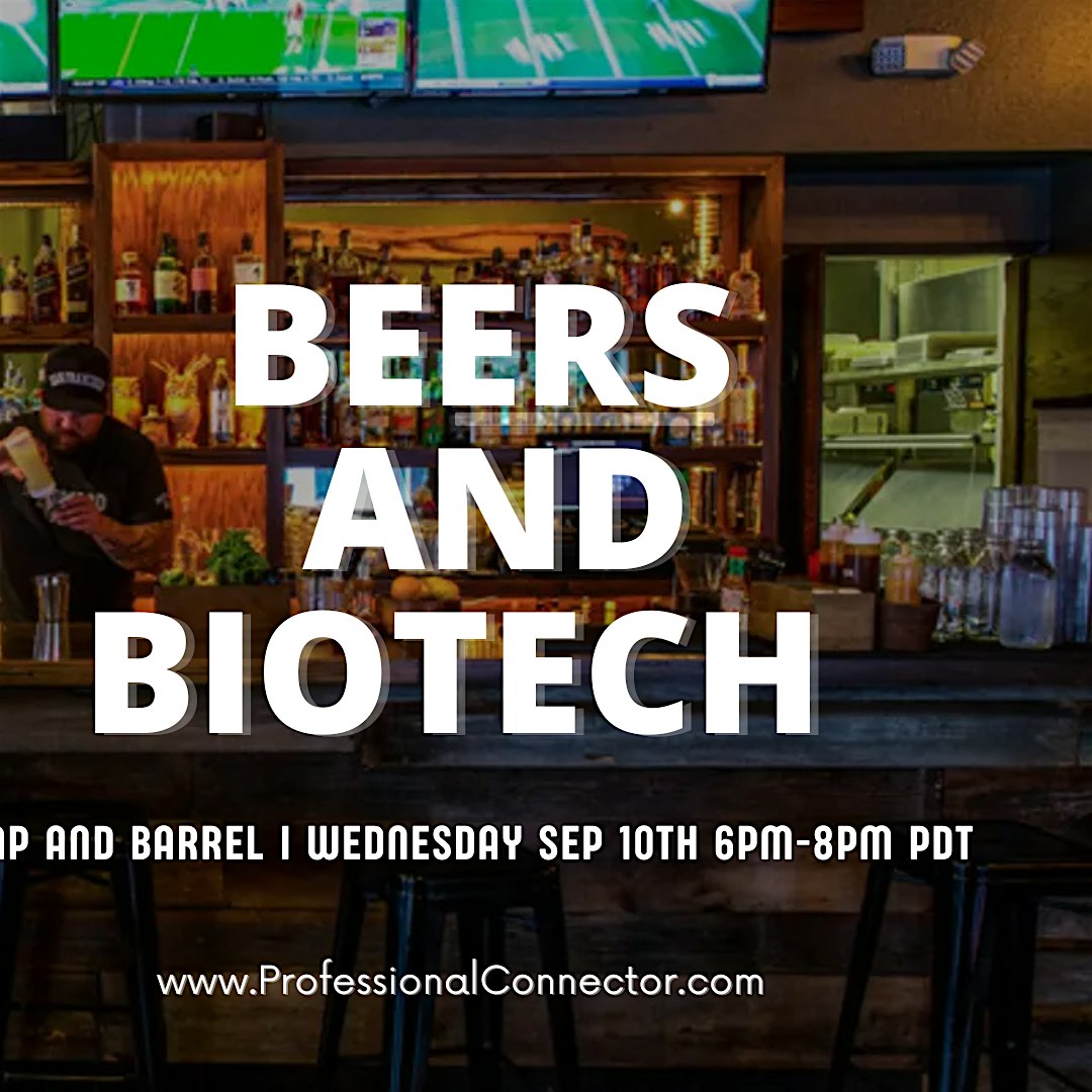 Beers and Biotech at Hidden Tap and Barrel South San Francisco | Sep 10th