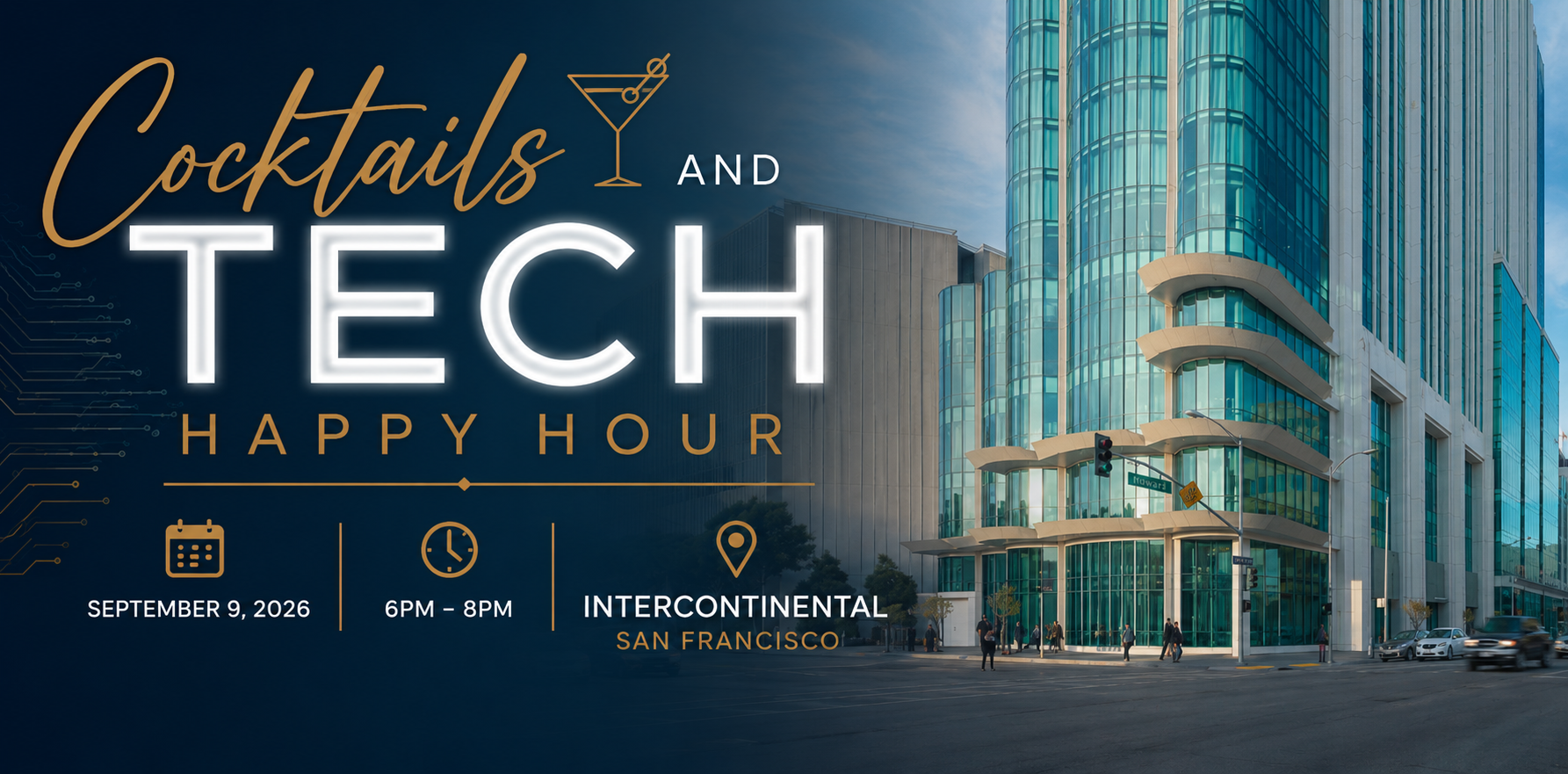 Cocktails and Tech Happy Hour at InterContinental San Francisco | September 9, 2026
